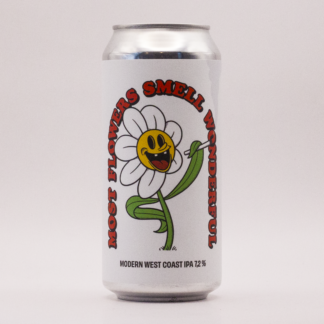 Most Flowers Smell Wonderful - DH Modern West Coast IPA